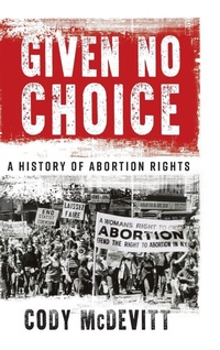 Enlarge image Cover: Given No Choice - Cody McDevitt