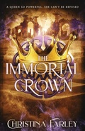 Cover: The Immortal Crown - Everbound Press