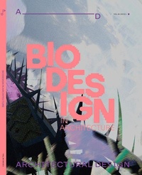 Enlarge image Cover: Architectural Design 96.1: Biodesign in Architecture - Architectural Design Magazine