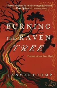 Enlarge image Cover: Burning the Raven Tree - Ember and Vine Press