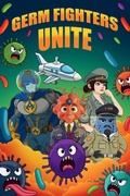 Cover: Germ Fighters Unite - Little Voyager Productions LLC