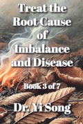 Cover: Treat the Root Cause of Imbalance and Disease - Regeneration Effect Publishing
