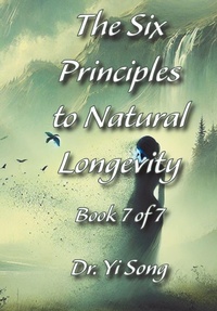 Enlarge image Cover: The Six Principles to Natural Longevity - Regeneration Effect Publishing