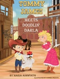 Cover: Tommy James Meets Doodlin' Darla - Big Belly Book Co.