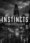 Cover: INSTINCTS reInvestIgatIon - Dark Titan Books