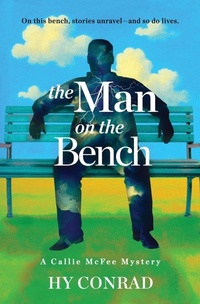 Enlarge image Cover: The Man on the Bench - Mason Hill Inc.