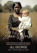 Cover: Daughters of Stone & Grace - Heinze Quill Publishing