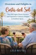 Cover: Diversions and Delights in Costa del Sol - Senior Travel Series