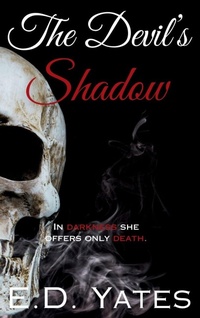 Enlarge image Cover: The Devil's Shadow - Yates Holdings LLC