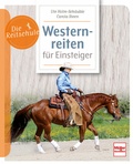Cover: Westernreiten f&uuml;r Einsteiger - M&uuml;ller R&uuml;schlikon