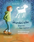 Cover: Hundeliebe bleibt f&uuml;r immer - G&uuml;tersloher Verlagshaus