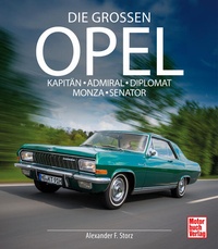 Enlarge image Cover: Die großen Opel - Motorbuch Verlag
