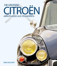 Enlarge image Cover: Die großen Citroën - Motorbuch Verlag