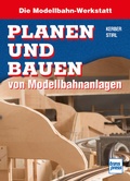 Cover: Planen und Bauen von Modellbahnanlagen - Motorbuch Verlag