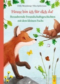 Cover: Heute bin ich f&uuml;r dich da! - G&G Verlag, Kinder- und Jugendbuch
