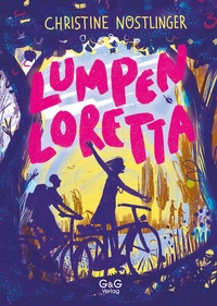Enlarge image Cover: Lumpenloretta - G&G Verlag, Kinder- und Jugendbuch