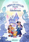 Cover: Fr&auml;ulein Stellas Pension f&uuml;r Fabelwesen - Ueberreuter