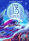 Cover: Erde 13 - R&auml;tsel des purpurnen Ozeans (Erde 13, Bd. 2) - Ueberreuter