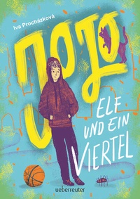 Enlarge image Cover: Jojo, elf und ein Viertel - Ueberreuter