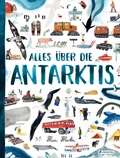 Cover: Alles &uuml;ber die Antarktis - Prestel