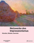 Cover: Netzwerke des Impressionismus - Prestel