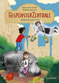 Cover: Gespensterzentrale. Rettet Knautschke! - TULIPAN