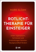 Cover: Rotlichttherapie f&uuml;r Einsteiger - VAK