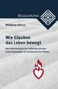 Cover: Wie Glauben das Leben bewegt - Bonifatius Verlag