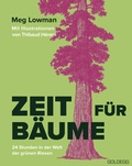 Cover: Zeit f&uuml;r B&auml;ume - Goldegg Verlag GmbH