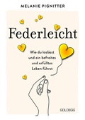 Cover: Federleicht - TASCHENBUCH - Goldegg Verlag GmbH