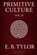 Cover: Primitive Culture - Volume Two - Serpent Library Classics in Magic, Religion and Folklore