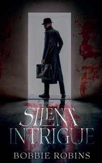 Enlarge image Cover: The Silent Intrigue - Magentabooks LLC