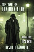 Cover: The Complete Continental Op: Volume III - Ft. Raphael Publishing Company