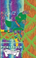 Cover: The Amazing Adventures of PickleDuck - KHYLB Publishing