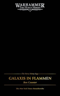Enlarge image Cover: The Horus Heresy Saga - Galaxis in Flammen - Black Library