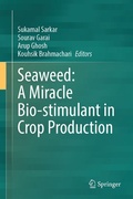 Cover: Seaweed: A Miracle Bio-stimulant in Crop Production - Springer