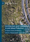 Cover: Architecture and Colonialism in and about Palestine - Palgrave Macmillan