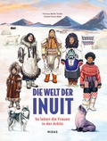 Cover: Die Welt der Inuit - Midas Kinderbuch