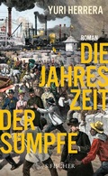 Cover: Die Jahreszeit der S&uuml;mpfe - S. Fischer