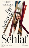 Cover: Der verlorene Schlaf - S. Fischer