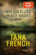 Cover: Wie ein Fluss in der Nacht - S. Fischer