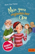 Cover: Mein ganz unglaublicher Opa - Gulliver