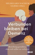 Cover: Verbunden bleiben bei Demenz - Beltz Verlagsgruppe GmbH & Co. KG