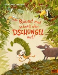 Cover: R&auml;umt mal schnell den Dschungel auf! - Beltz Verlagsgruppe GmbH & Co. KG