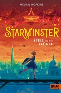 Cover: Starminster - Spiel um die Fl&uuml;gel - Beltz eBook