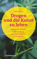 Cover: Drogen und die Kunst zu leben - Schattauer