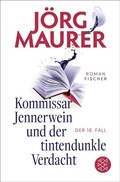 Cover: Kommissar Jennerwein und der tintendunkle Verdacht - Fischer Taschenbuch