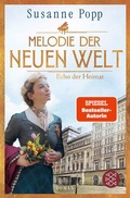 Cover: Melodie der neuen Welt - Echo der Heimat - Fischer Taschenbuch