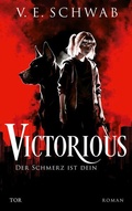 Cover: Victorious - Der Schmerz ist dein - FISCHER Tor