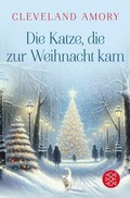 Cover: Die Katze, die zur Weihnacht kam - Fischer Taschenbuch
